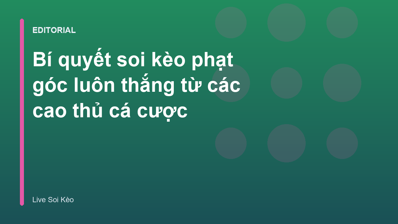 Phân tích kèo phạt góc trong bóng đá