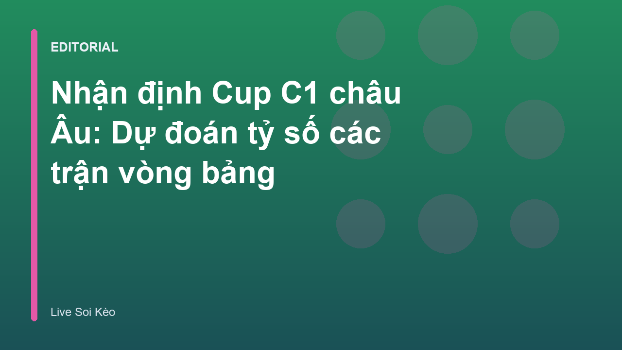 Nhận định bóng đá Cup C1 châu Âu